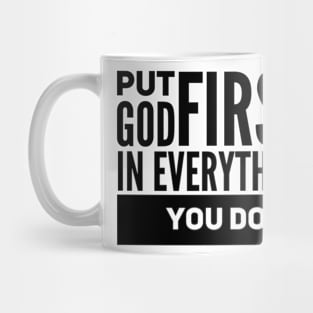 Put God First Mug